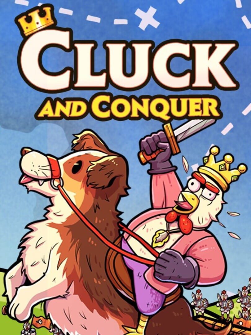 Cluck and Conquer