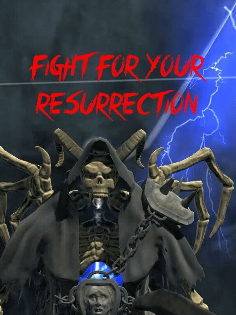 Fight For Your Resurrection VR