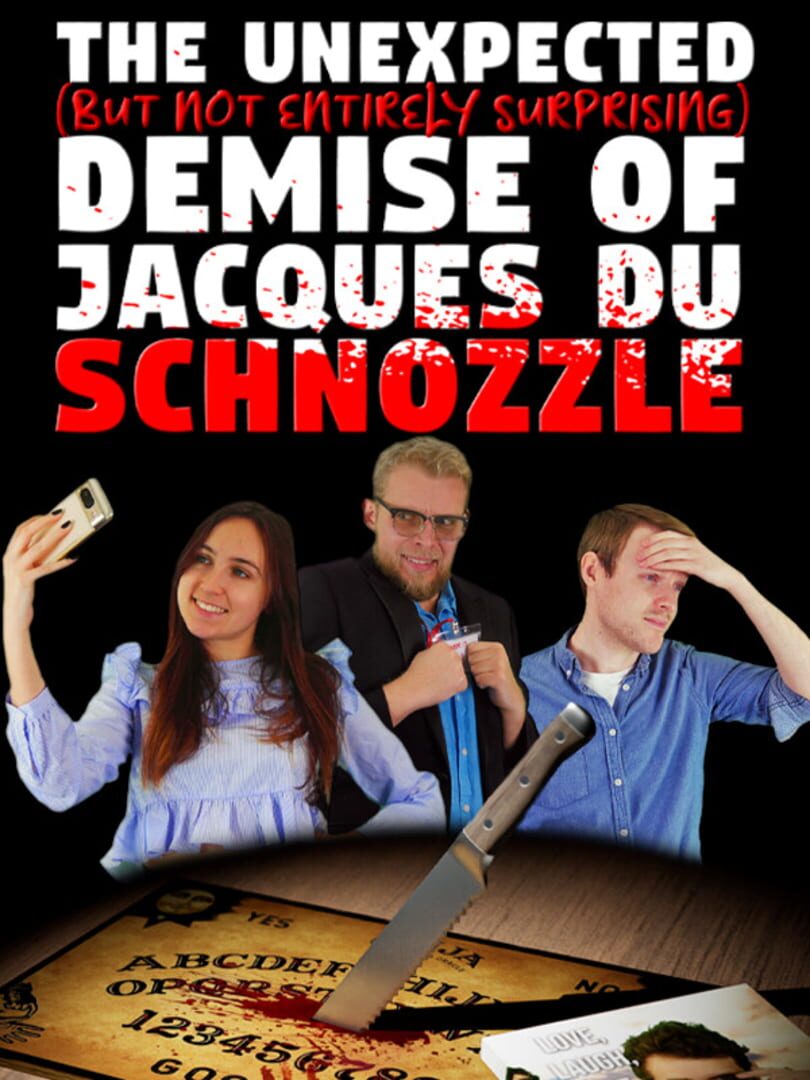 The Unexpected (But Not Entirely Surprising) Demise of Jacques du Schnozzle