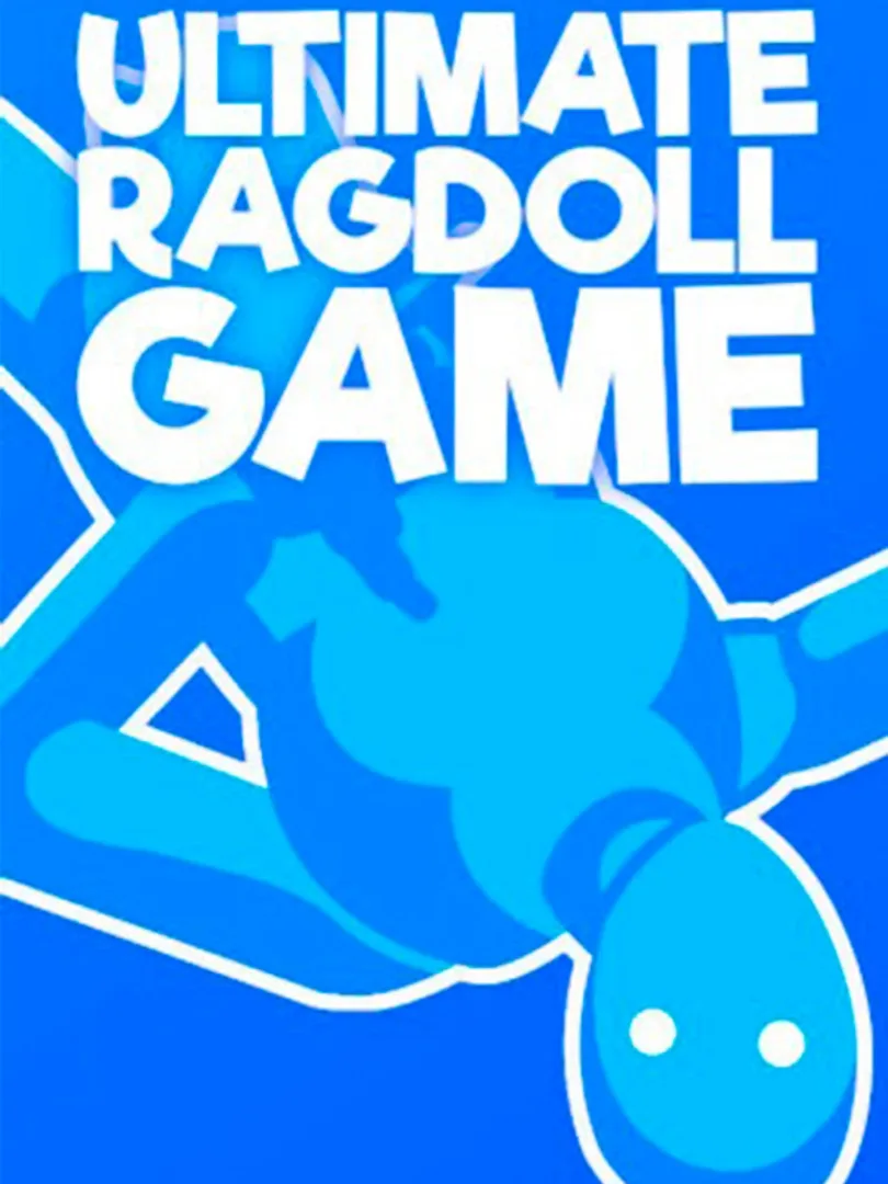 Ultimate Ragdoll Game