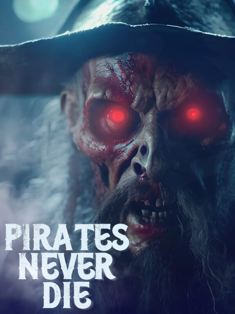 Pirates Never Die