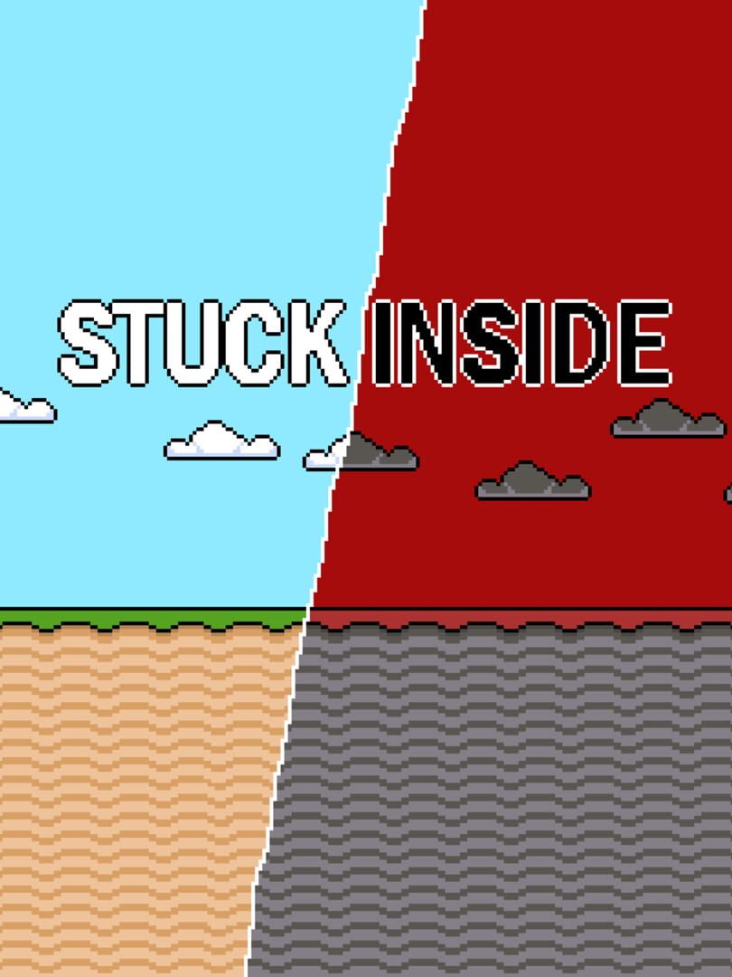 Stuck Inside