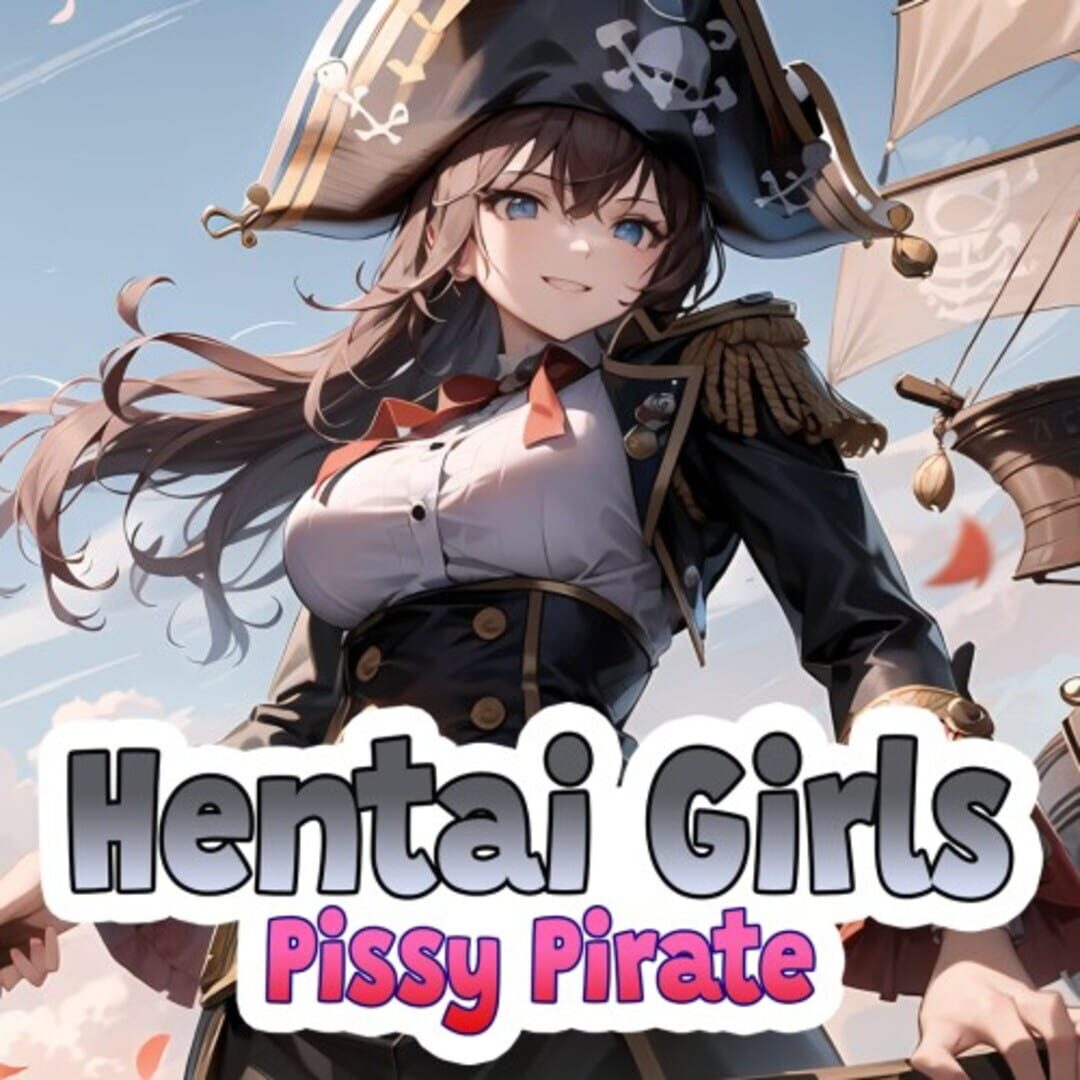 Hentai Girls: Pissy Pirate