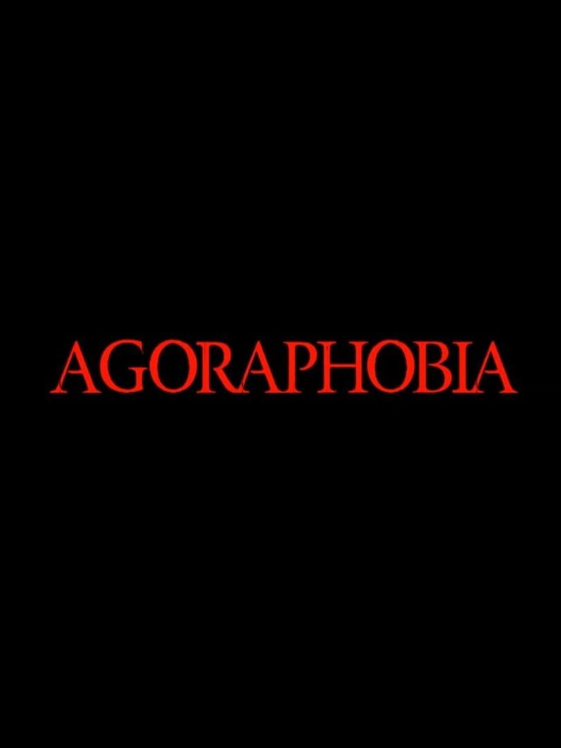 Agoraphobia: Director's Cut