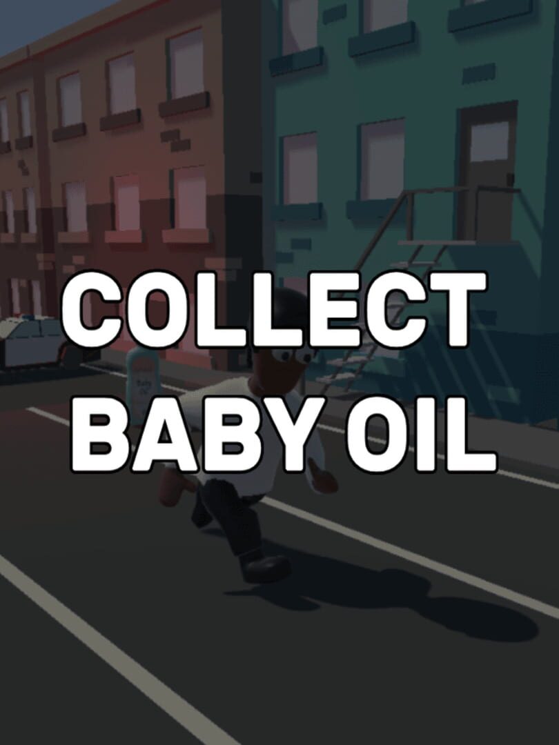 Collect Baby Oil (2025)