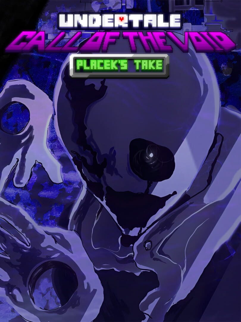 Jeu : Undertale: Call of the Void - Placek's Take