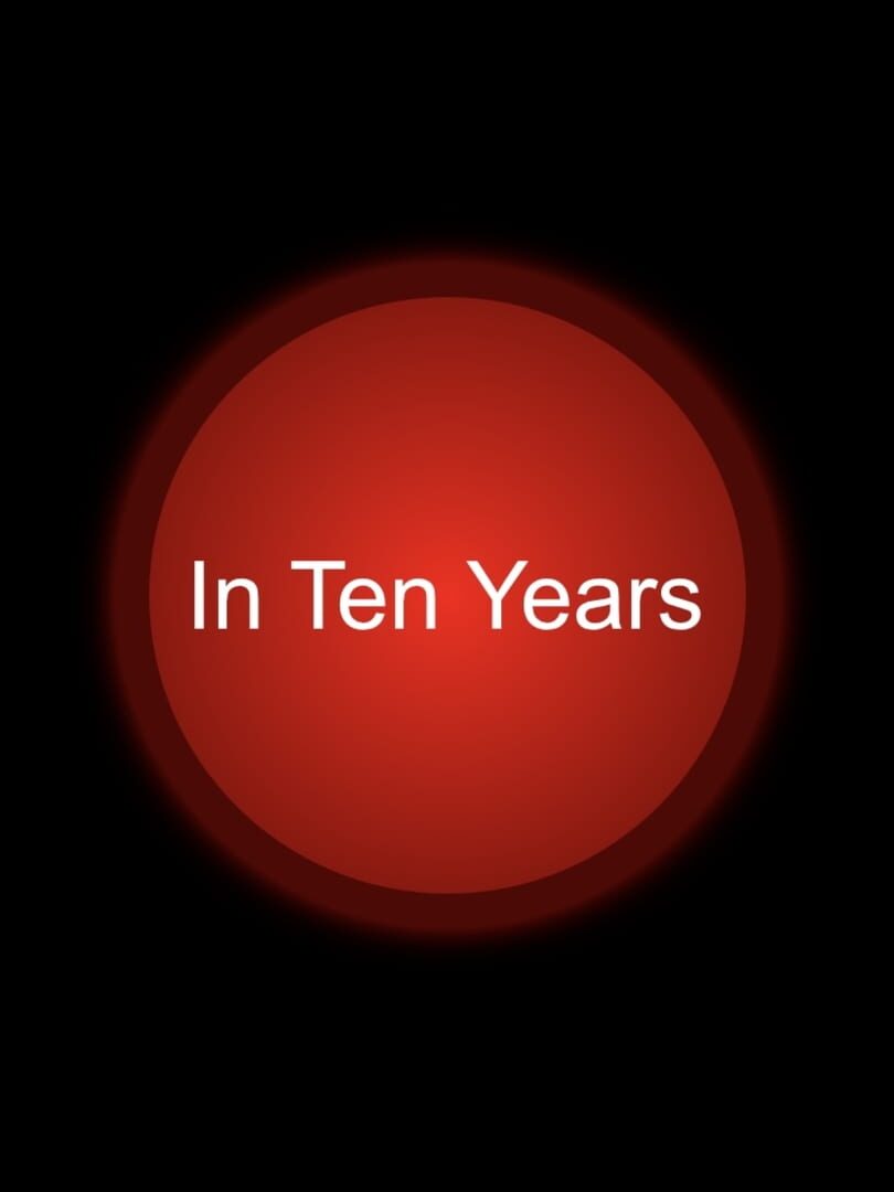 Jeu : In Ten Years