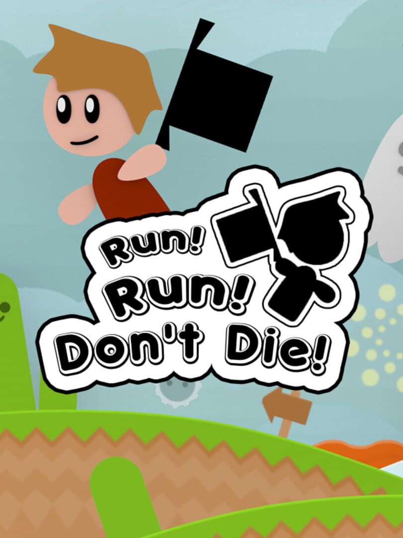 Run! Run! Don't Die! (2017)