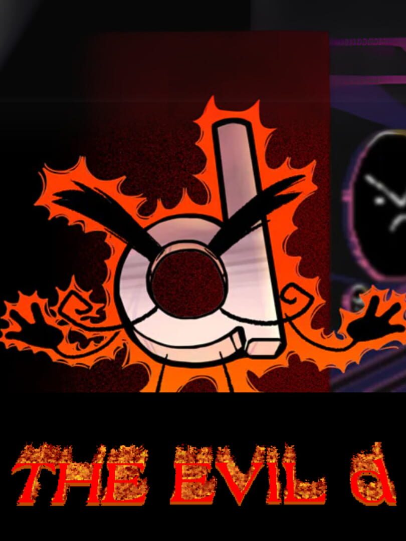 The Evil D