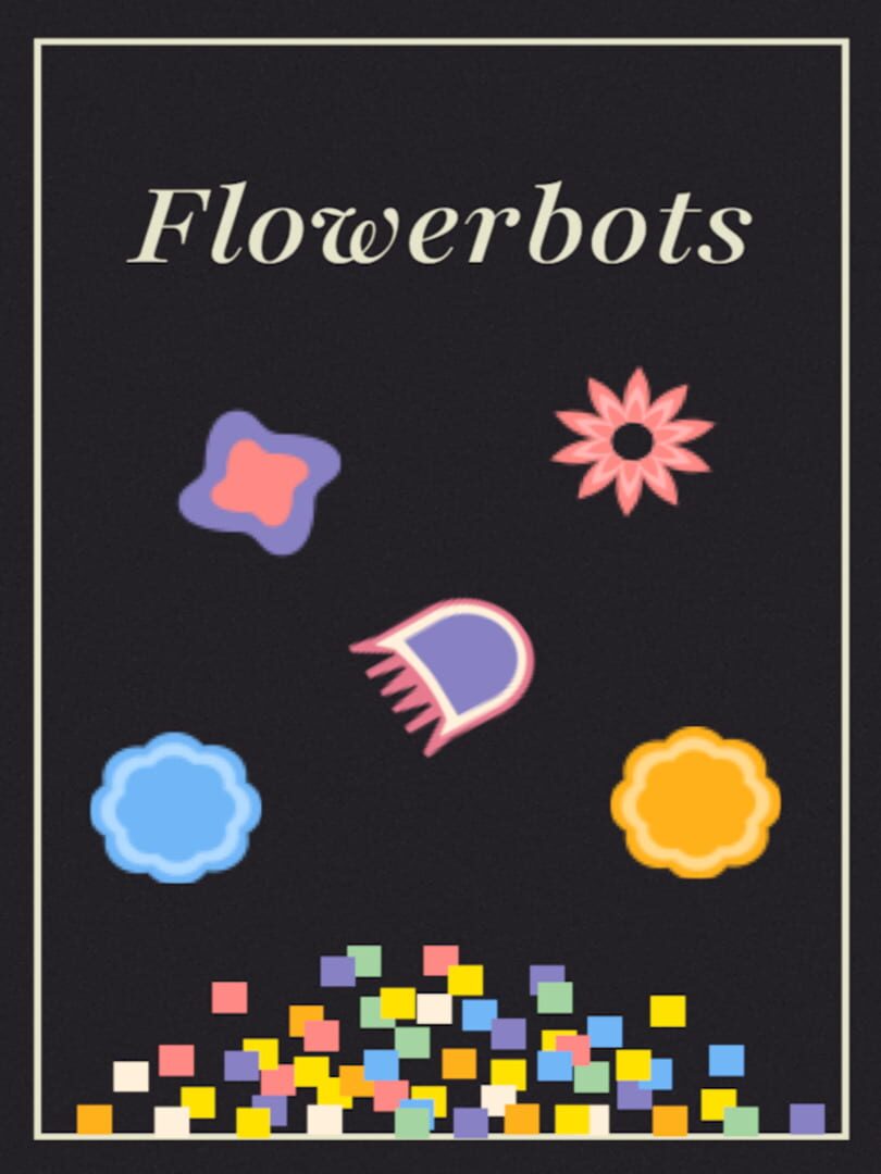 Flowerbots