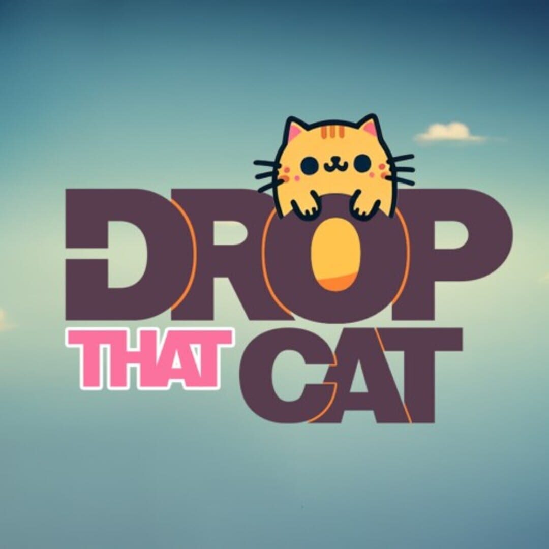 Drop That Cat cover art