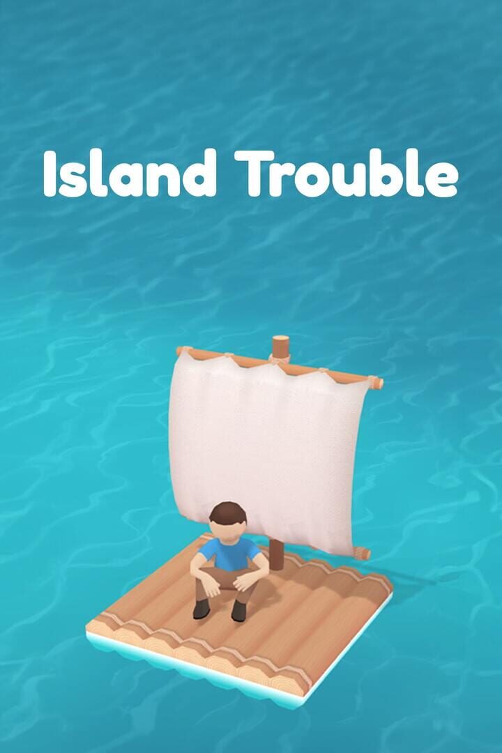 Island Trouble