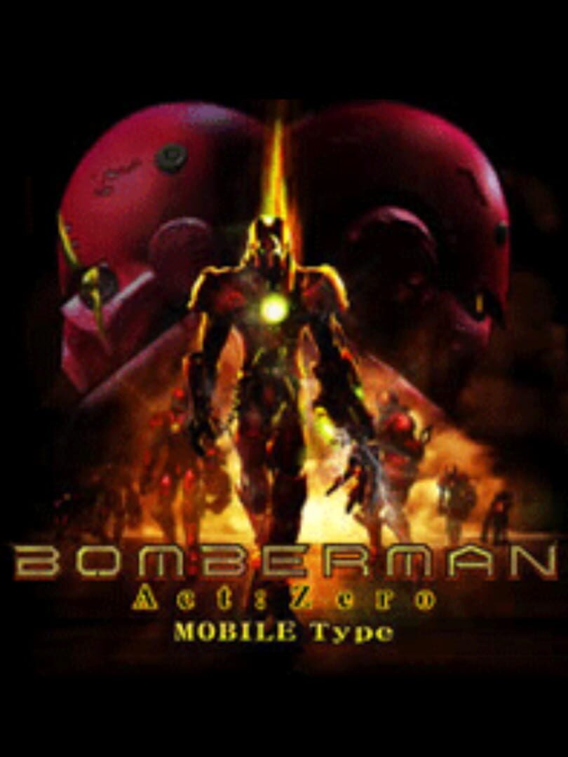 Bomberman Act:Zero Mobile Type