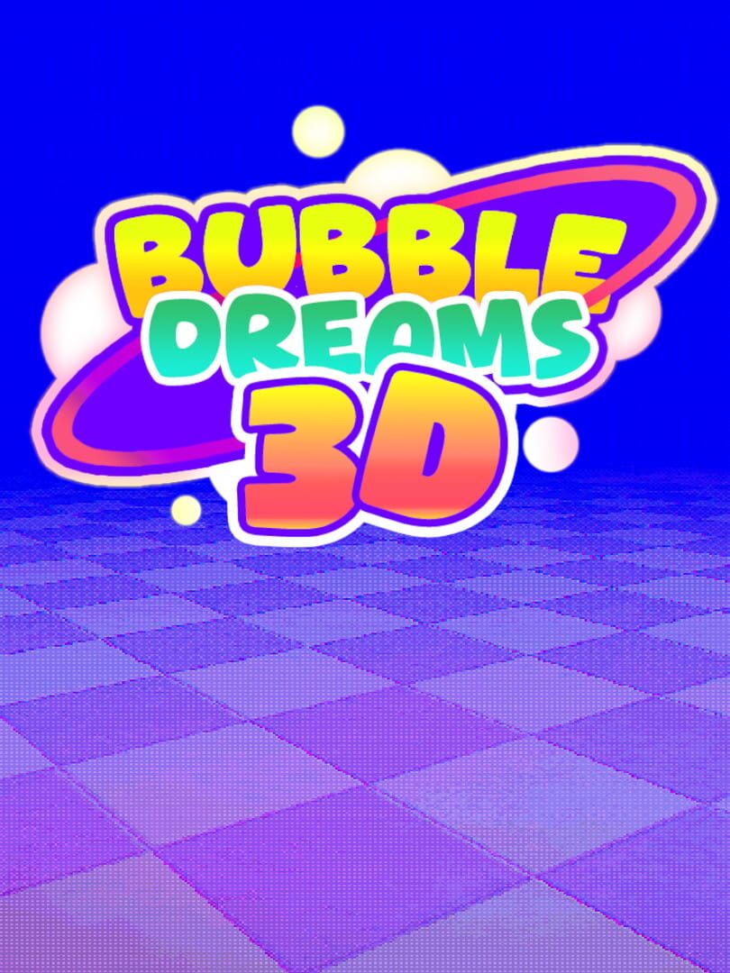 Jeu : Bubble Dreams 3D