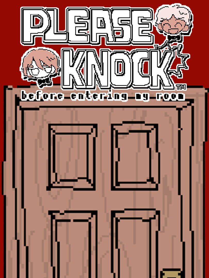 Please Knock: Before Entering My Room