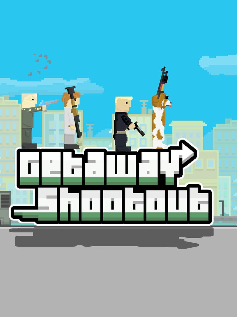 Getaway Shootout (2018)