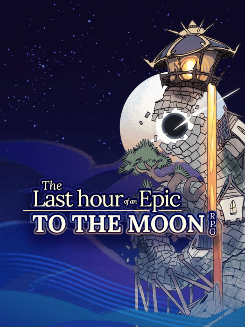 Last Hour of an Epic to the Moon RPG Cover
