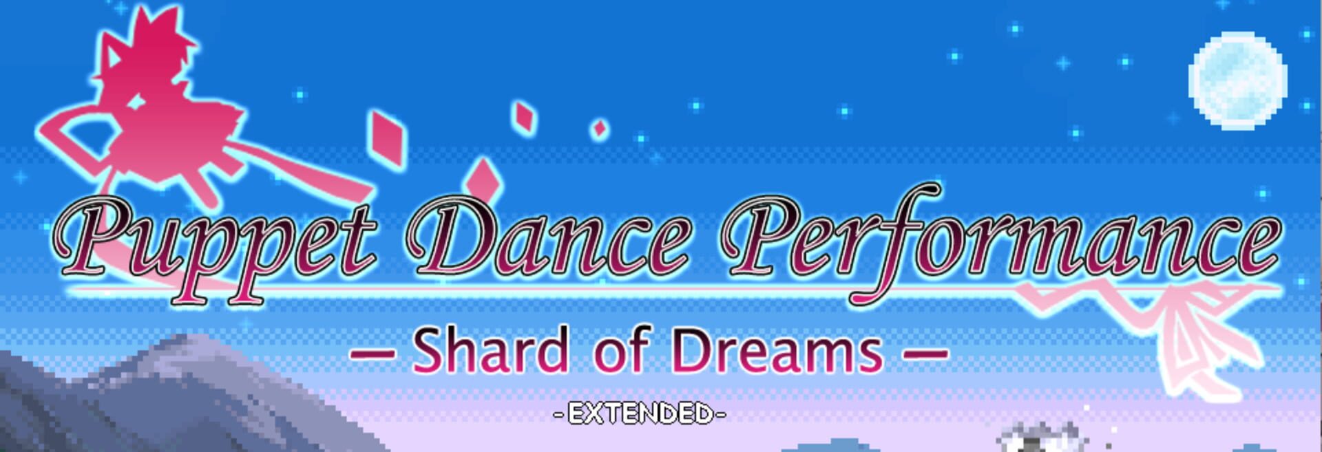 Cover image of Touhou Puppet Dance Performance: Shard of Dreams - Extended: Fanchara