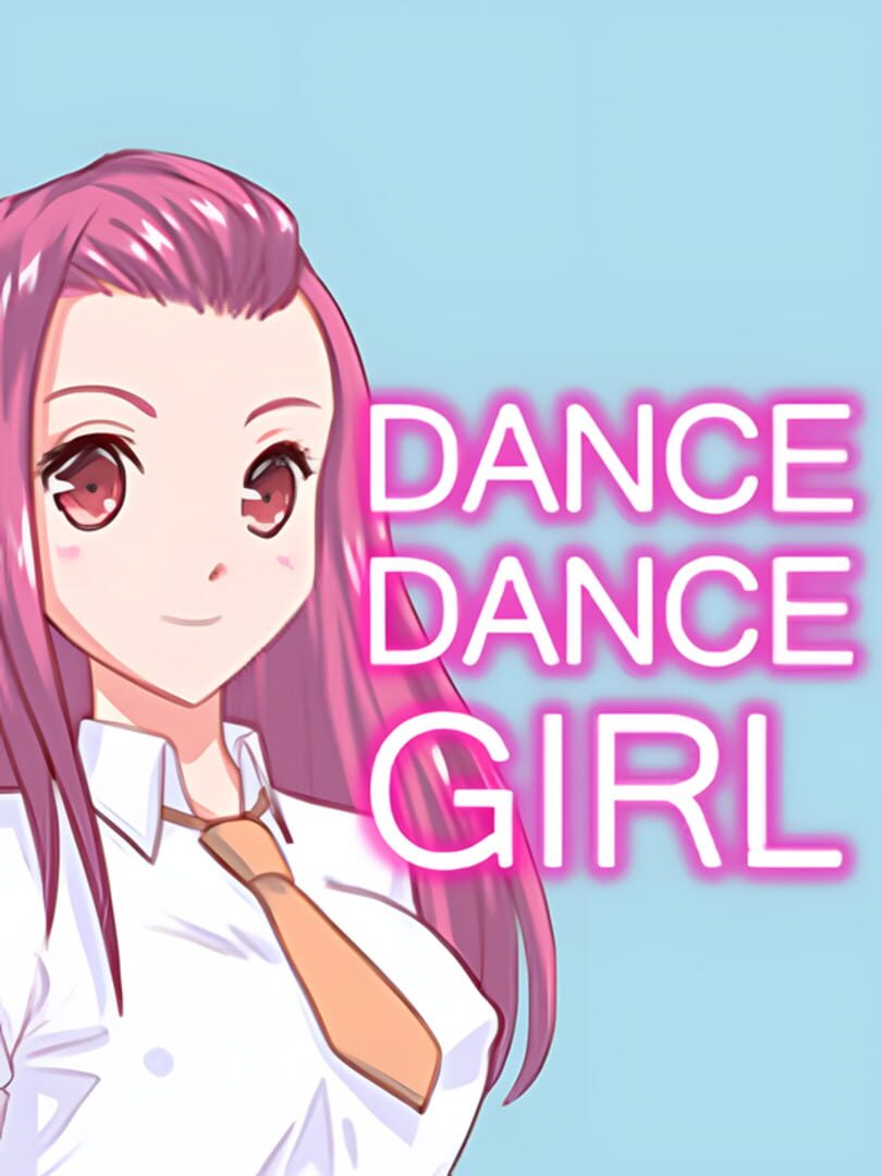 Dance Dance Girl (2019)