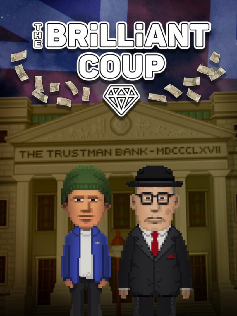 The Brilliant Coup