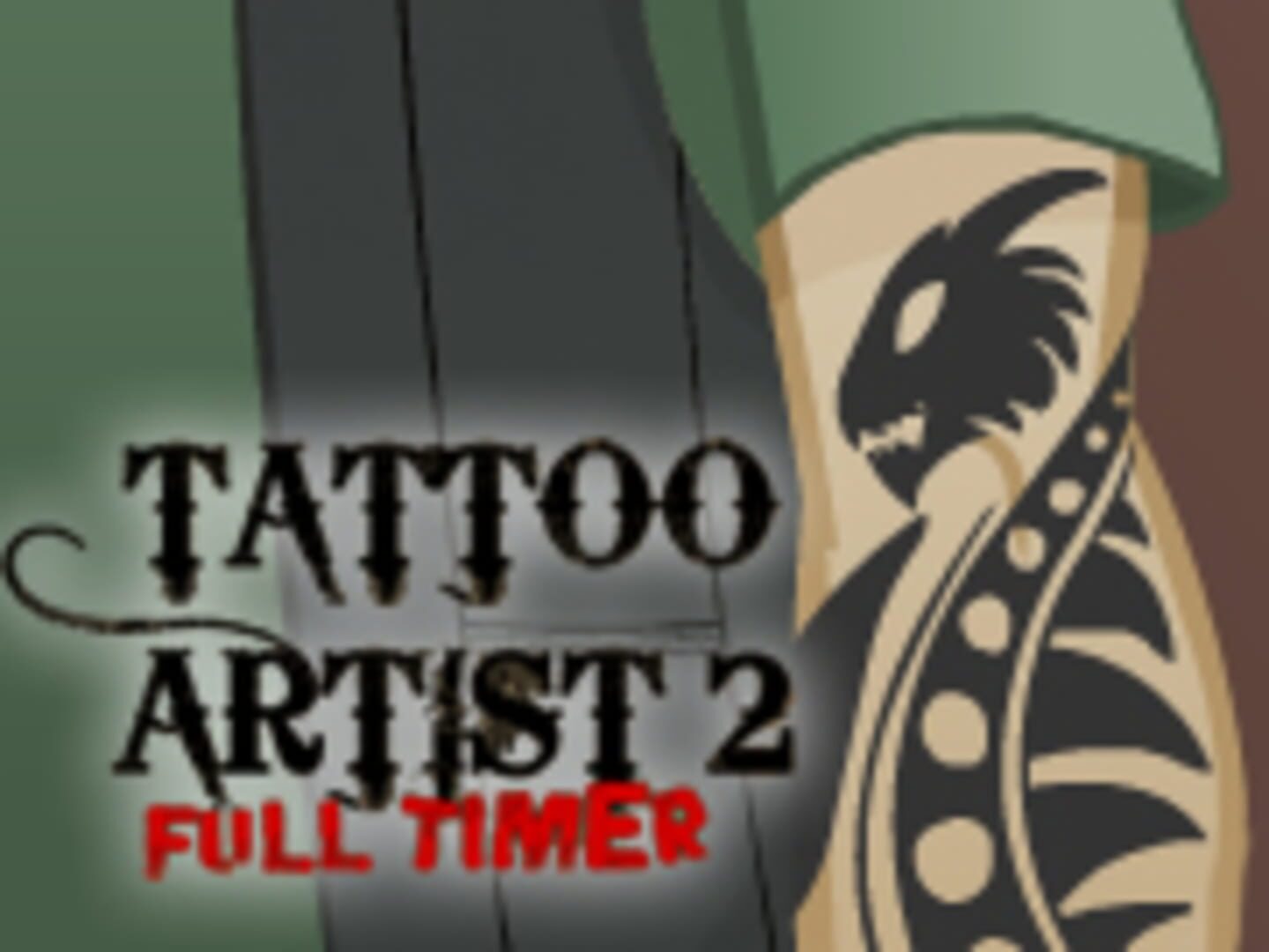 Tattoo Artist 2: Full Timer