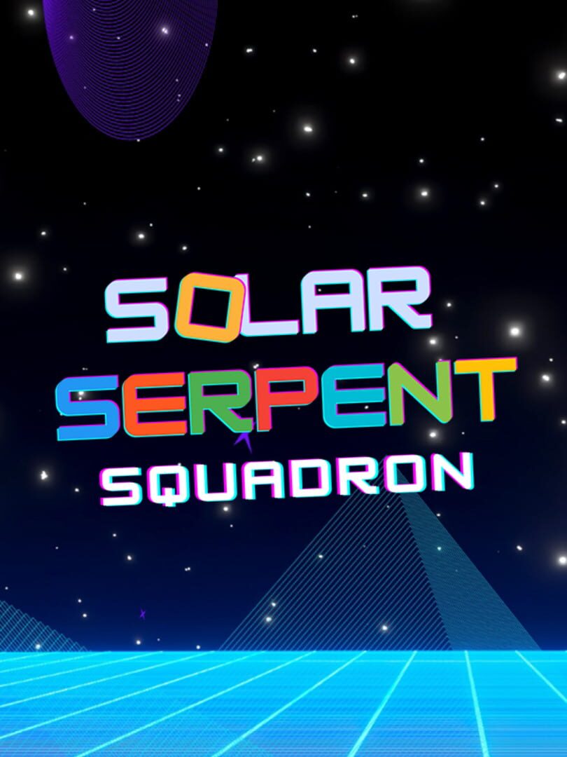 Solar Serpent Squadron (2024)