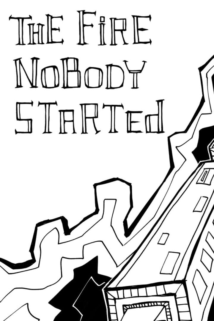 Imagem de The Fire Nobody Started - New Games Release