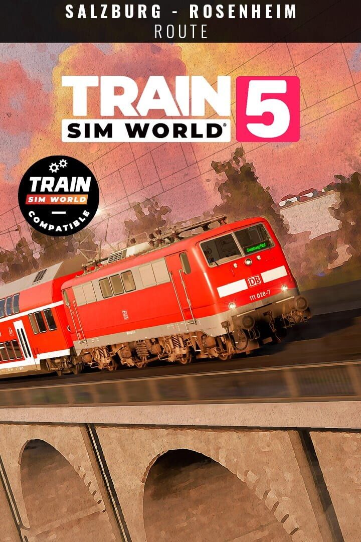 Imagem de Train Sim World 5: Bahnstrecke Salzburg - Rosenheim - New Games Release