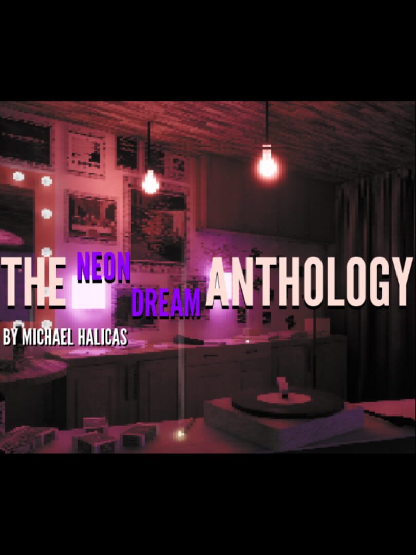 The Neon Dream Anthology (2024)