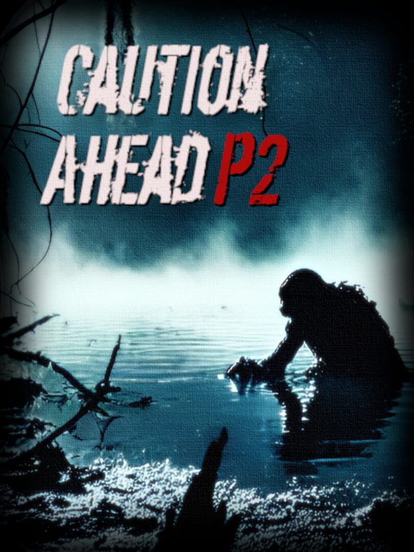 Caution Ahead: Part 2 (2025)