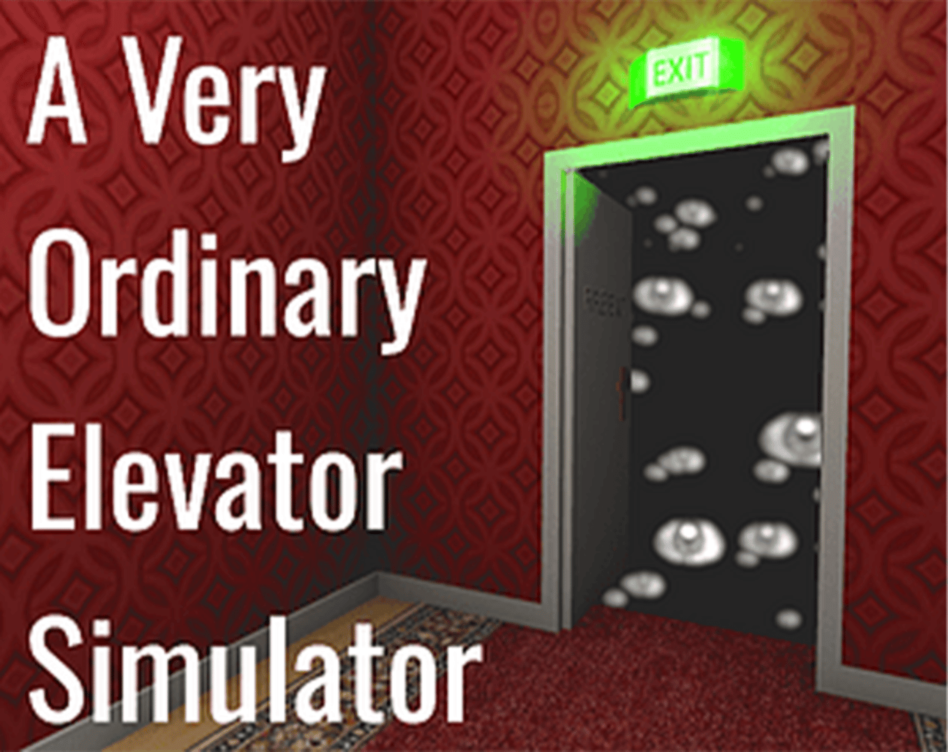 A Very Ordinary Elevator Simulator Cover