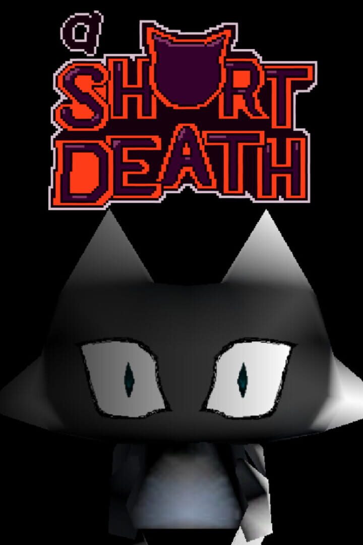 Jeu : A Short Death