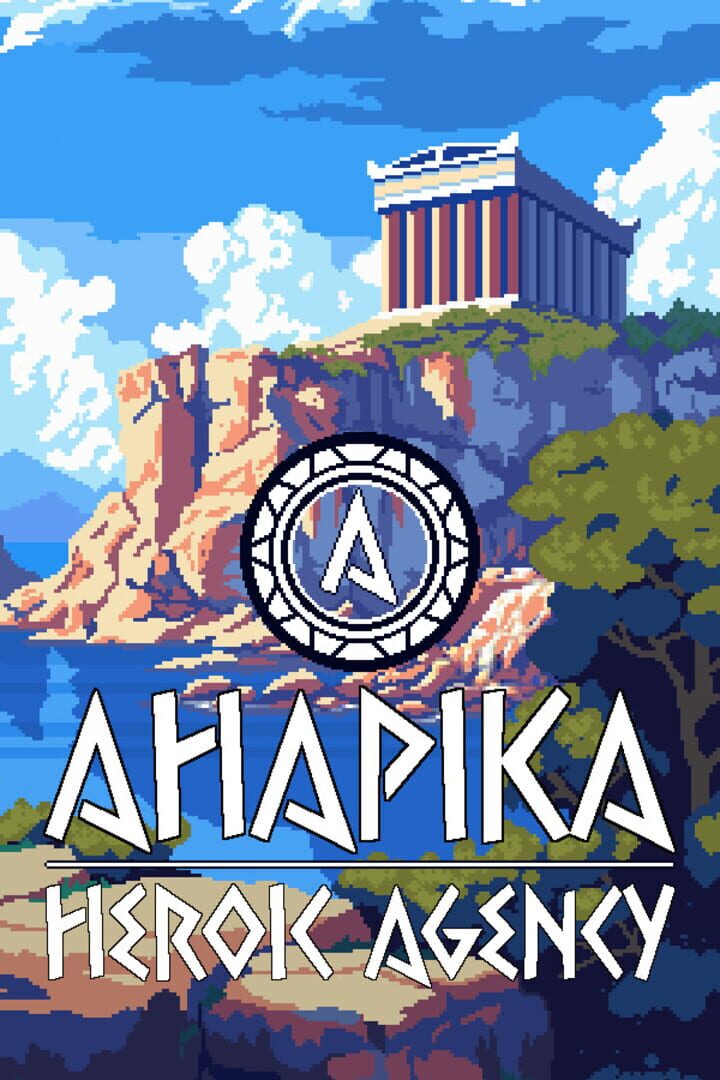 Ahapika: Heroic Agency