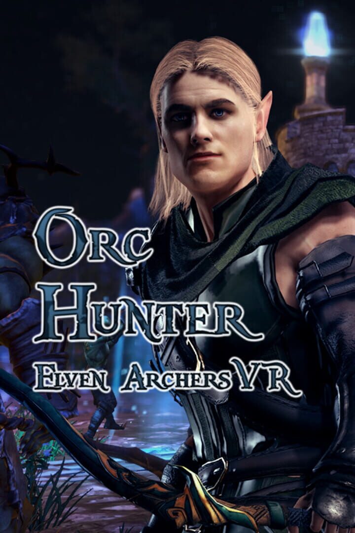 Orc Hunter: Elven Archers VR