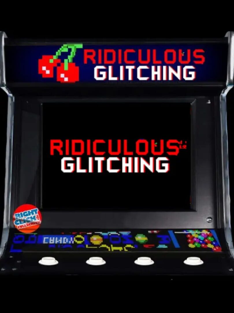 Ridiculous Glitching (2014)