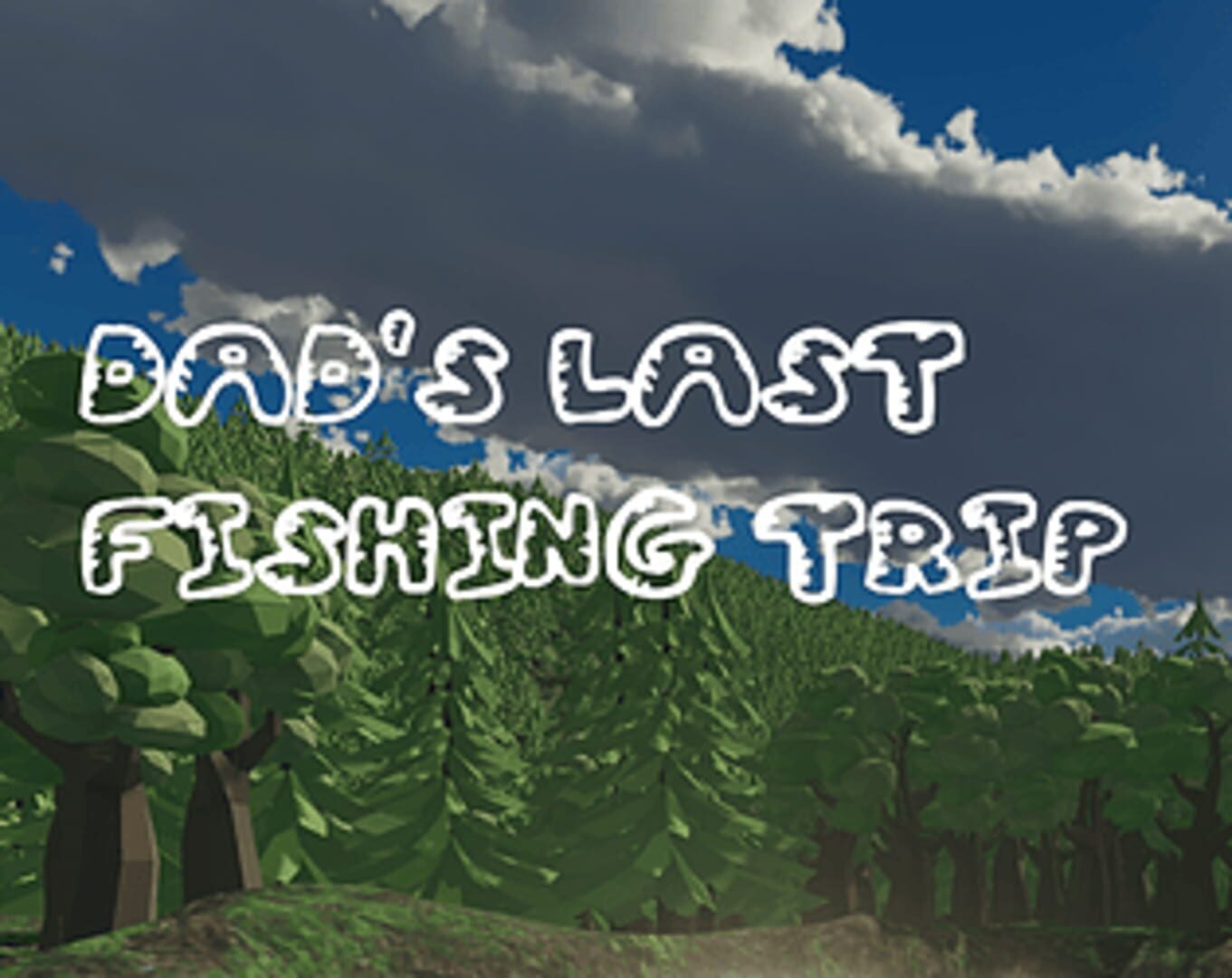 Jeu : Dad's Last Fishing Trip