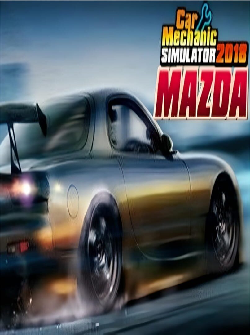 Car Mechanic Simulator 2018: Mazda cover art