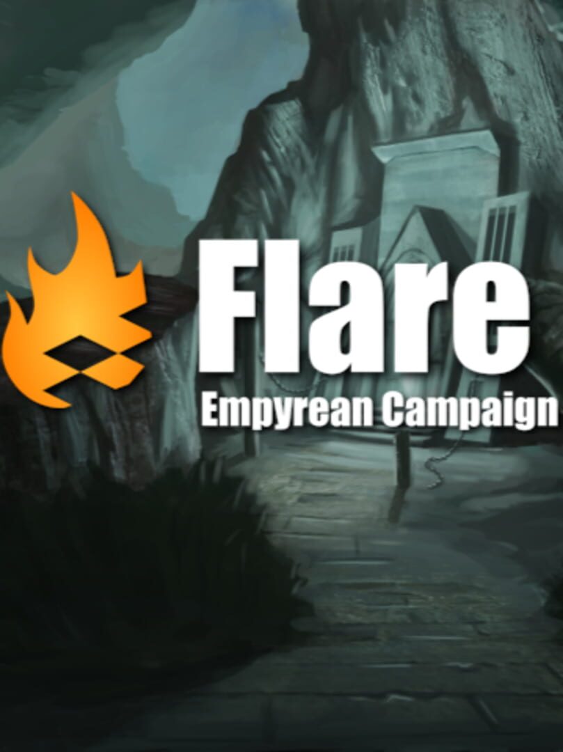 Flare: Empyrean Campaign