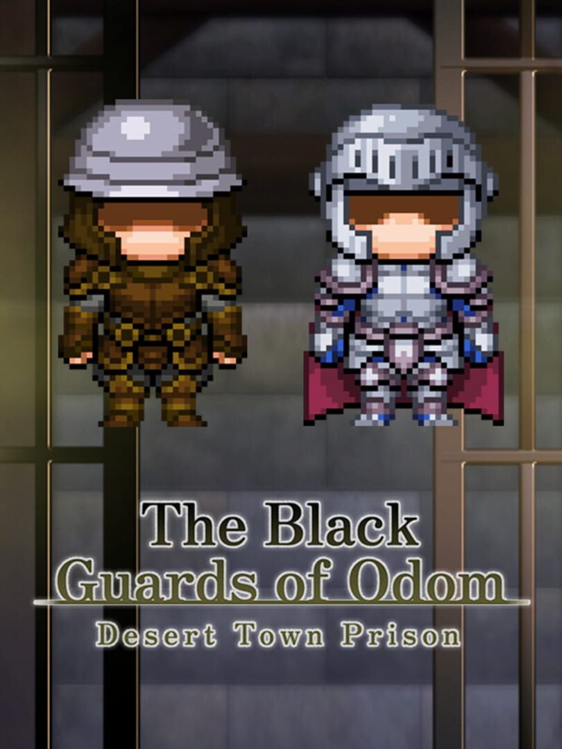 The Black Guards of Odom: Desert Town Prison