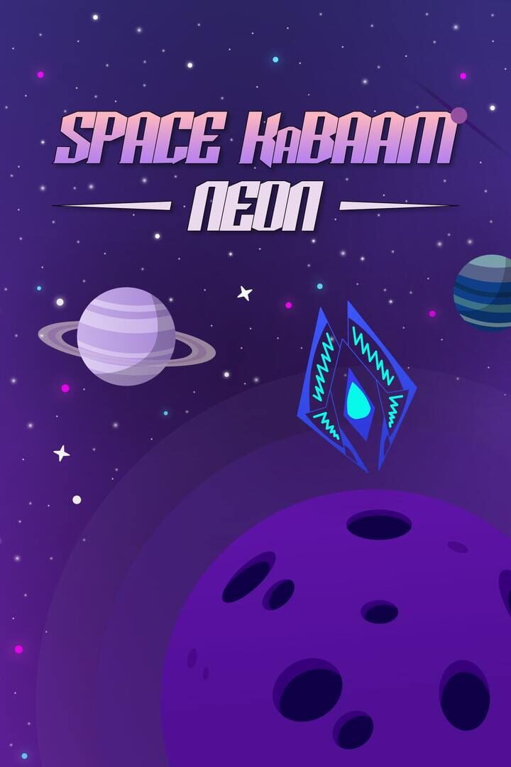 Space KaBaam: Neon