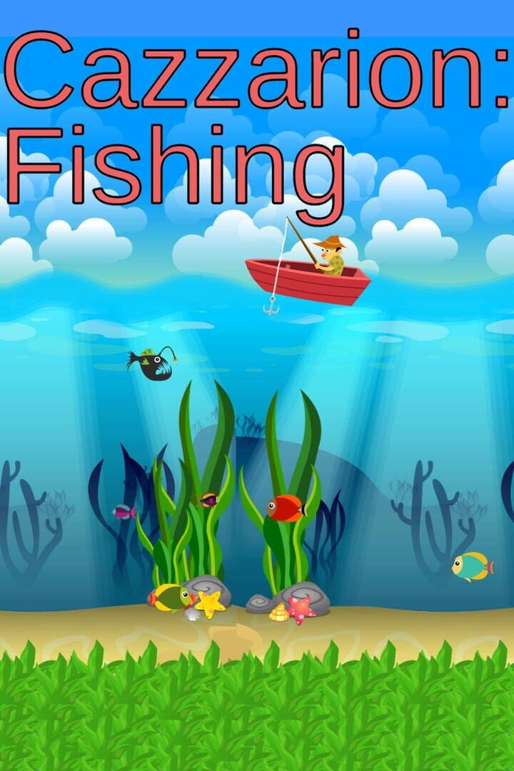 Cazzarion: Fishing