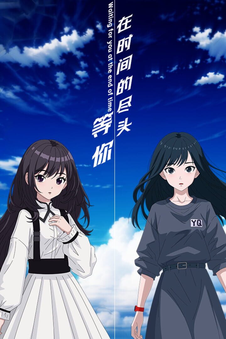 Waiting For You At The End of Time