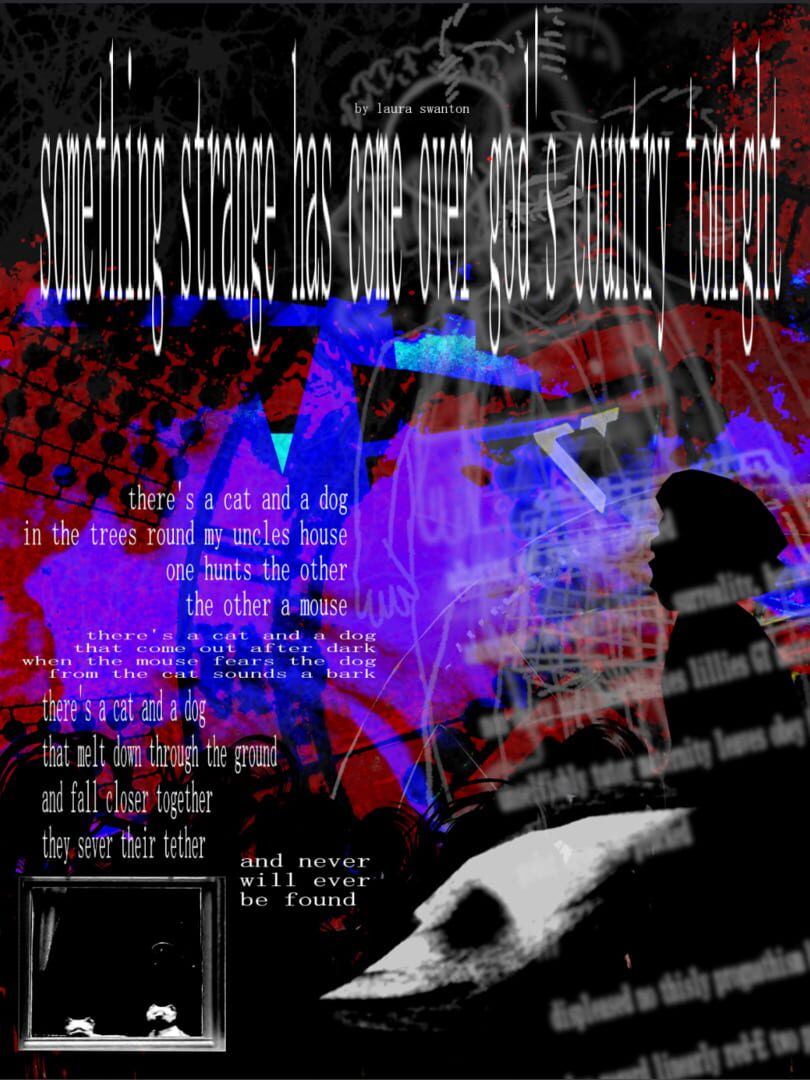 Something Strange has Come Over God's Country Tonight