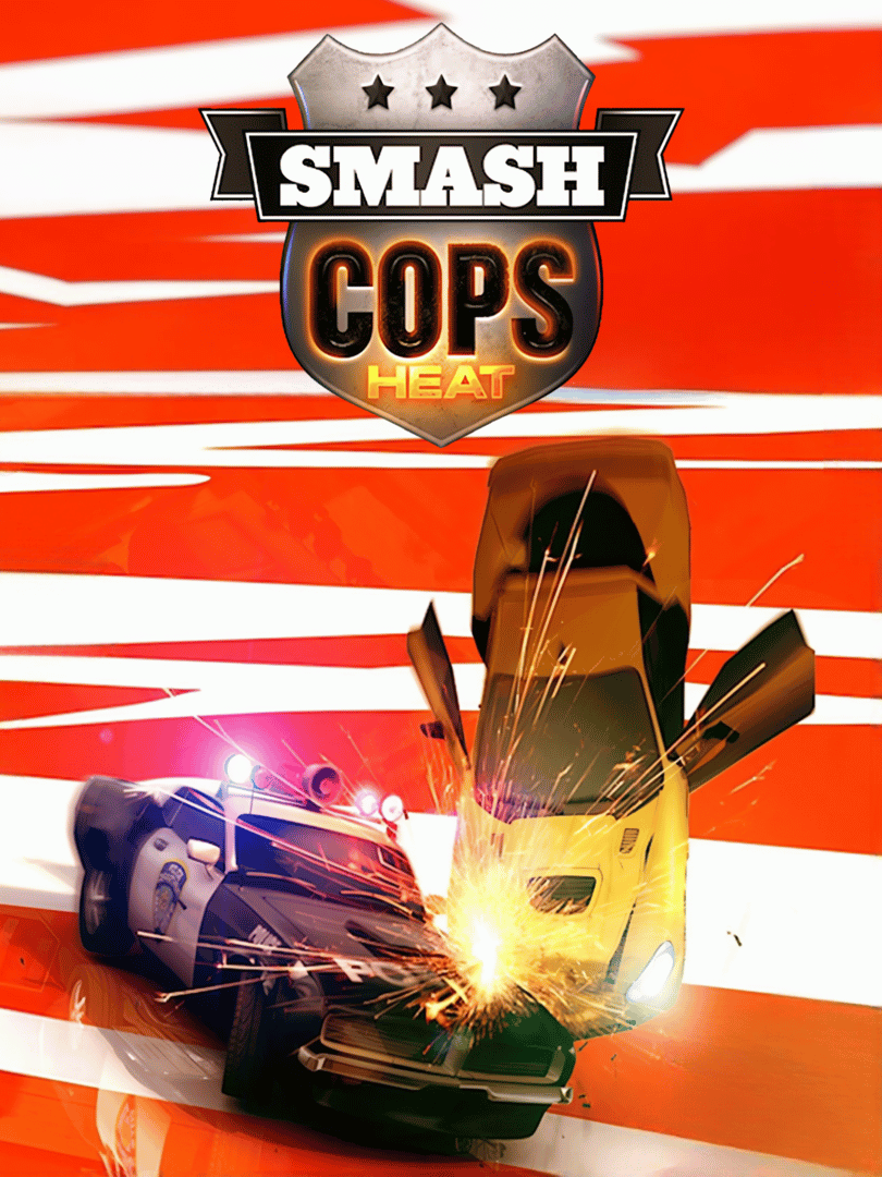 Smash Cops Heat Cover