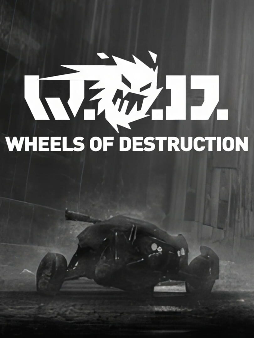 Wheels of Destruction