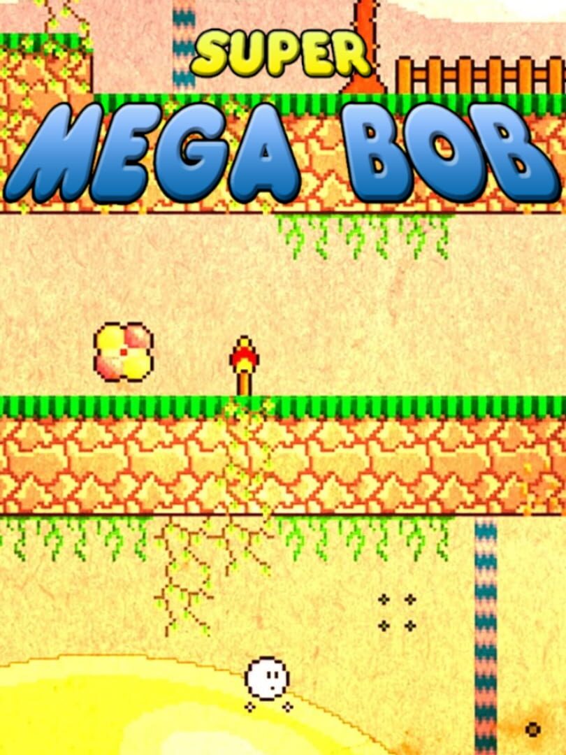 Super Mega Bob