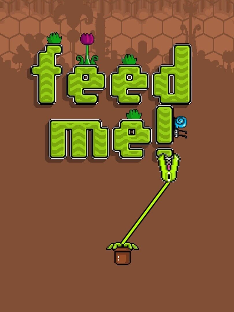 Feed Me