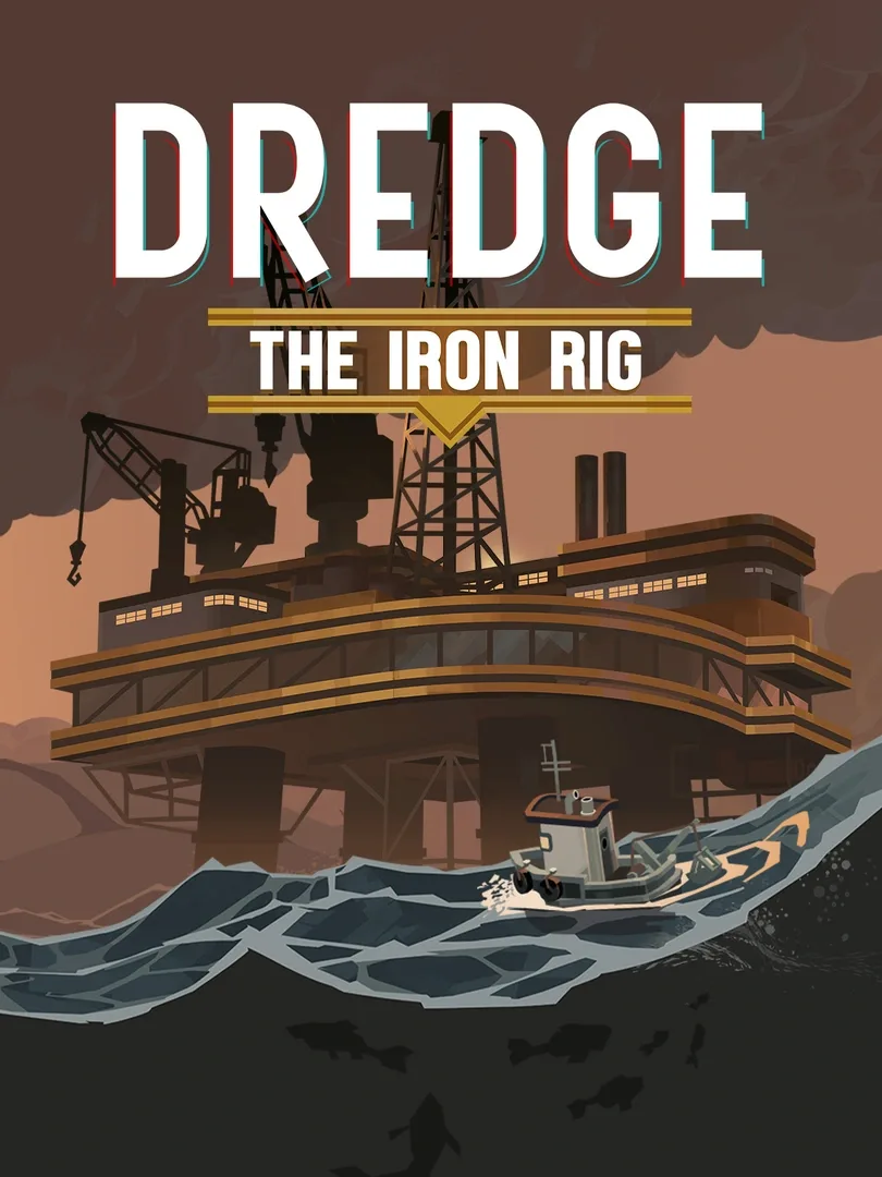 Dredge: The Iron Rig