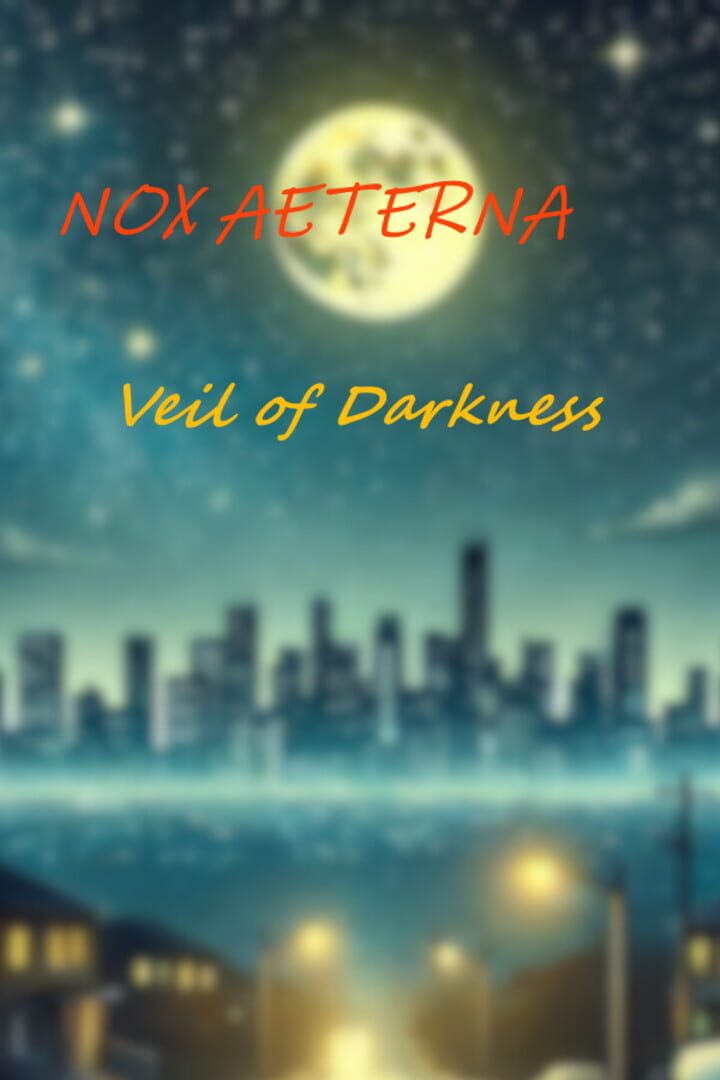 Jeu : Nox Aeterna: Veil of Darkness