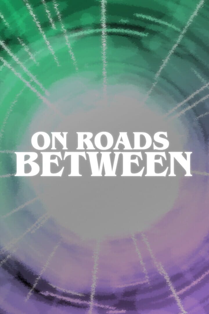 On Roads Between